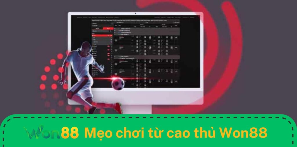 Chia sẻ một số mẹo chơi BTi sports Won88 từ cao thủ Chia sẻ một số mẹo chơi BTi-sports Won88 từ cao thủ