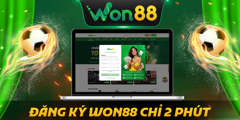 Đăng ký Won88 chỉ 2 phút